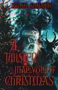 A Twisted Malevolent Christmas