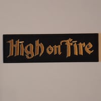 High On Fire logo patch