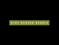 Dime Kemper Bundle