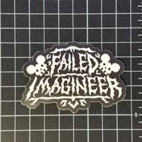 Failed Imagineer Black Metal - Sticker