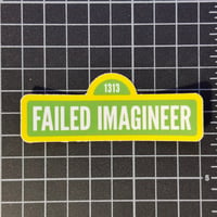 Failed Imagineer Street - Sticker