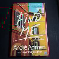 Image 1 of Find Me by André Aciman