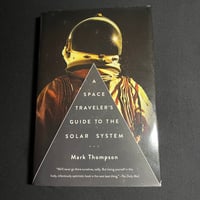 Image 1 of A Space Traveler's Guide To The Solar System by Mark Thompson