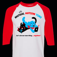 Image 1 of Mutual Autism Time 3/4 Sleeve T-shirt