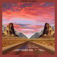 Image 1 of Copy of OFFICIAL AMERICAN MILE "THE LONGEST MILE" CD