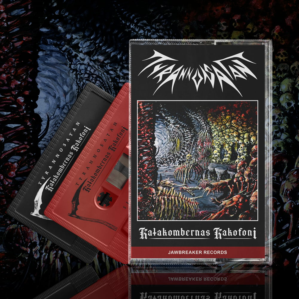 Tyrannosatan – Katakombernas Kakofoni