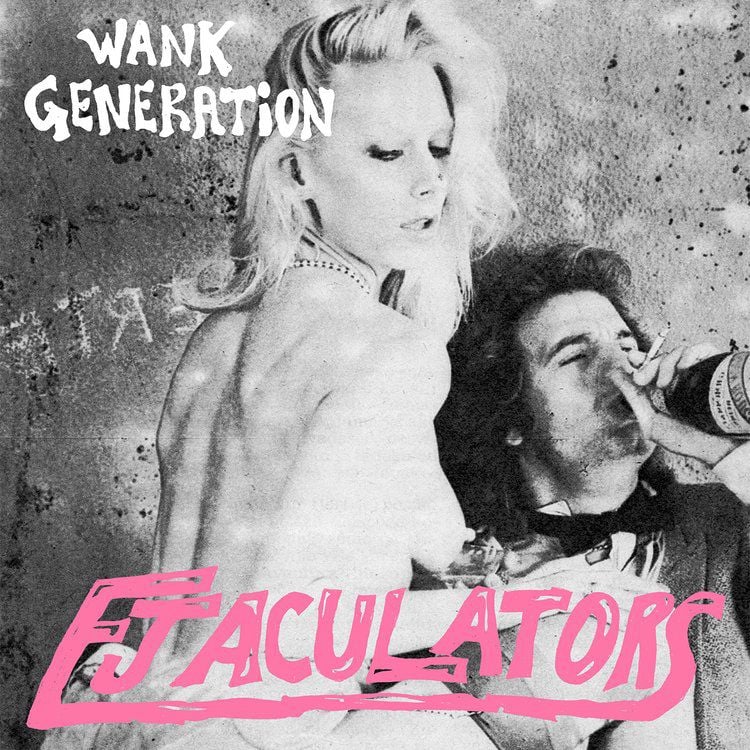 Image of Ejaculators – Wank Generation 7”