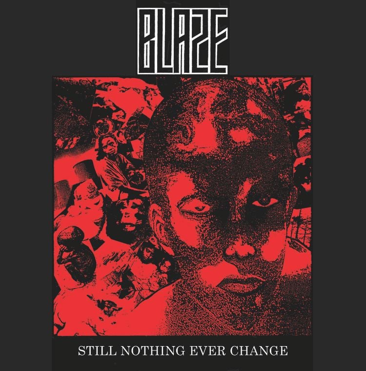 Image of Blaze – Still Nothing Ever Change CD