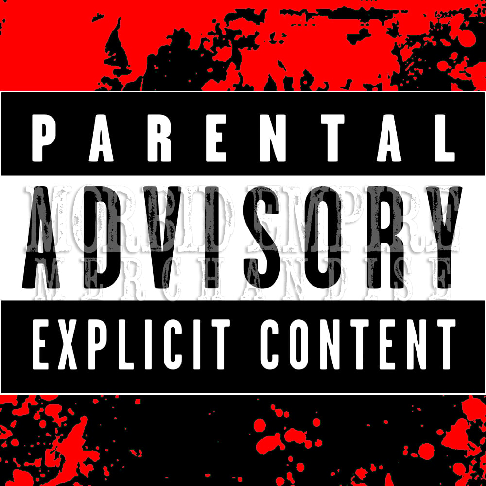 PARENTAL ADVISORY : EXPLICIT CONTENT T-shirt