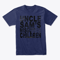 Image 4 of UNCLE SAM'S MISGUIDED CHILDREN ~ TEES