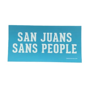 Image of San Juans Sans People - Bumper Sticker