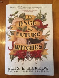 Image 1 of Alix E. Harrow "The Once and Future Witches" Trade Paperback