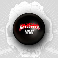 Hatebreed “Ball Of Death” stress ball 