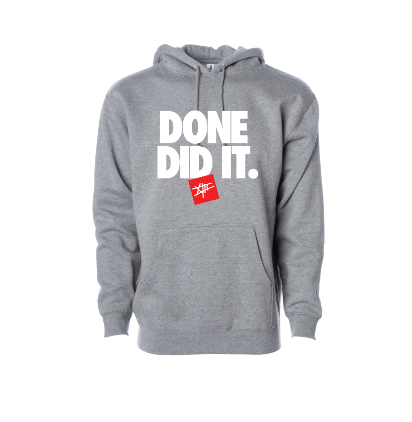 DONE DID IT HOODIE