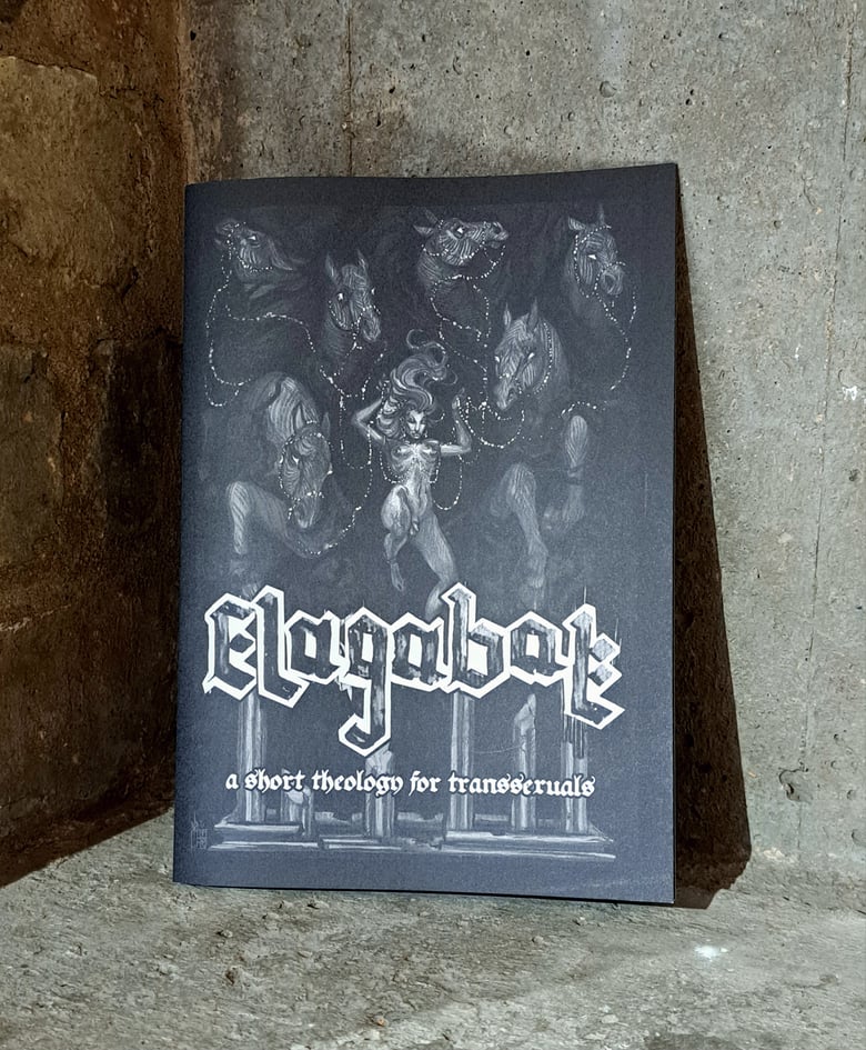 Image of ELAGABAL zine