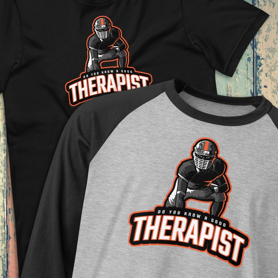 DO YOU KNOW A GOOD THERAPIST shirt