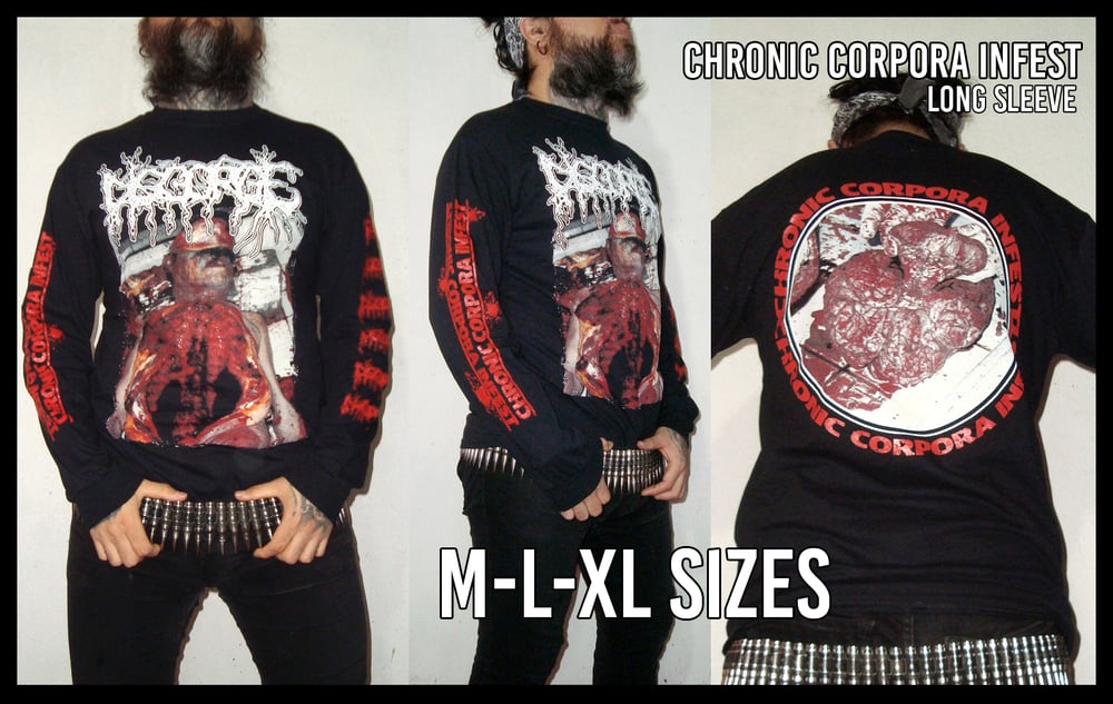Image of CHRONIC CORPORA INFEST Long Sleeve (M, L, XL, XXL in Stock)