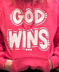 GOD WINS hot pink hoodie