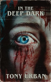 In the Deep Dark - signed paperback