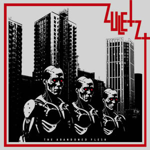 Image of Zuletzt - The Abandoned Flesh LP