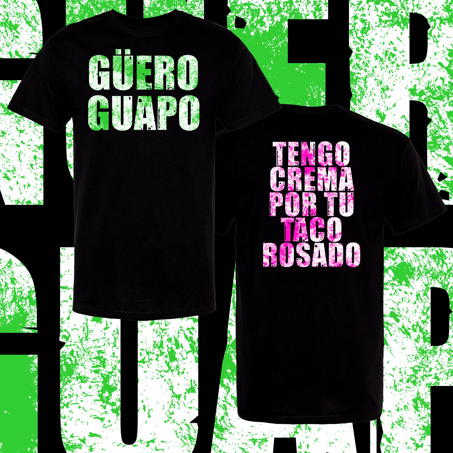 GUERO GUAPO T-shirt