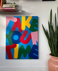 Image 1 of Original Painting - "TAKE YOUR TIME" (Blue)