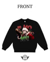 'Ho Ho Ho MF!' Sweatshirt