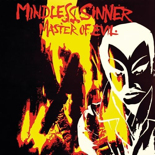 Mindless Sinner – Master Of Evil