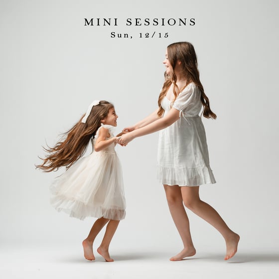 Image of MINI SESSIONS - 12/15