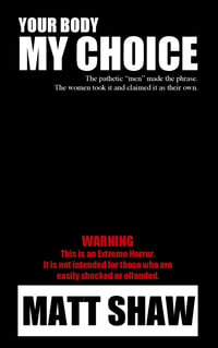 Your Body, My Choice (PDF) 