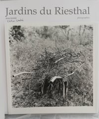 Image 1 of Photobook Jardins du Riesthal + original analog print