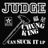 Judge's - Chung King Can Suck It LP