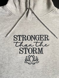 Image 3 of "Stronger Than The Storm" Hoodies + Customized options *Leave thread colors in notes