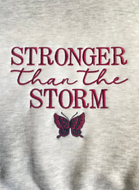 Image 4 of "Stronger Than The Storm" Hoodies + Customized options *Leave thread colors in notes