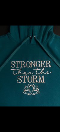 Image 6 of "Stronger Than The Storm" Hoodies + Customized options *Leave thread colors in notes