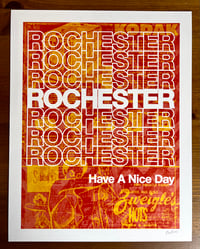 11x14" Rochester "Have A Nice Day" Print