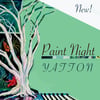Yatton | Friday Paint Night's | 6:30- 8pm |£15 per person