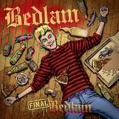 Image of Bedlam - Final Bedlam LP (Millennium Edition)