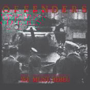 Image of Offenders - We Must Rebel LP (Millennium Edition)