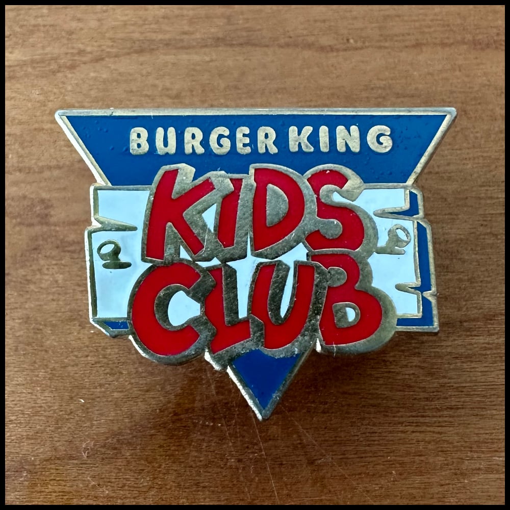 Image of Burger King Kids Club Pin