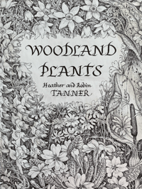 Image 1 of Woodland Plants by Heather and Robin Tanner