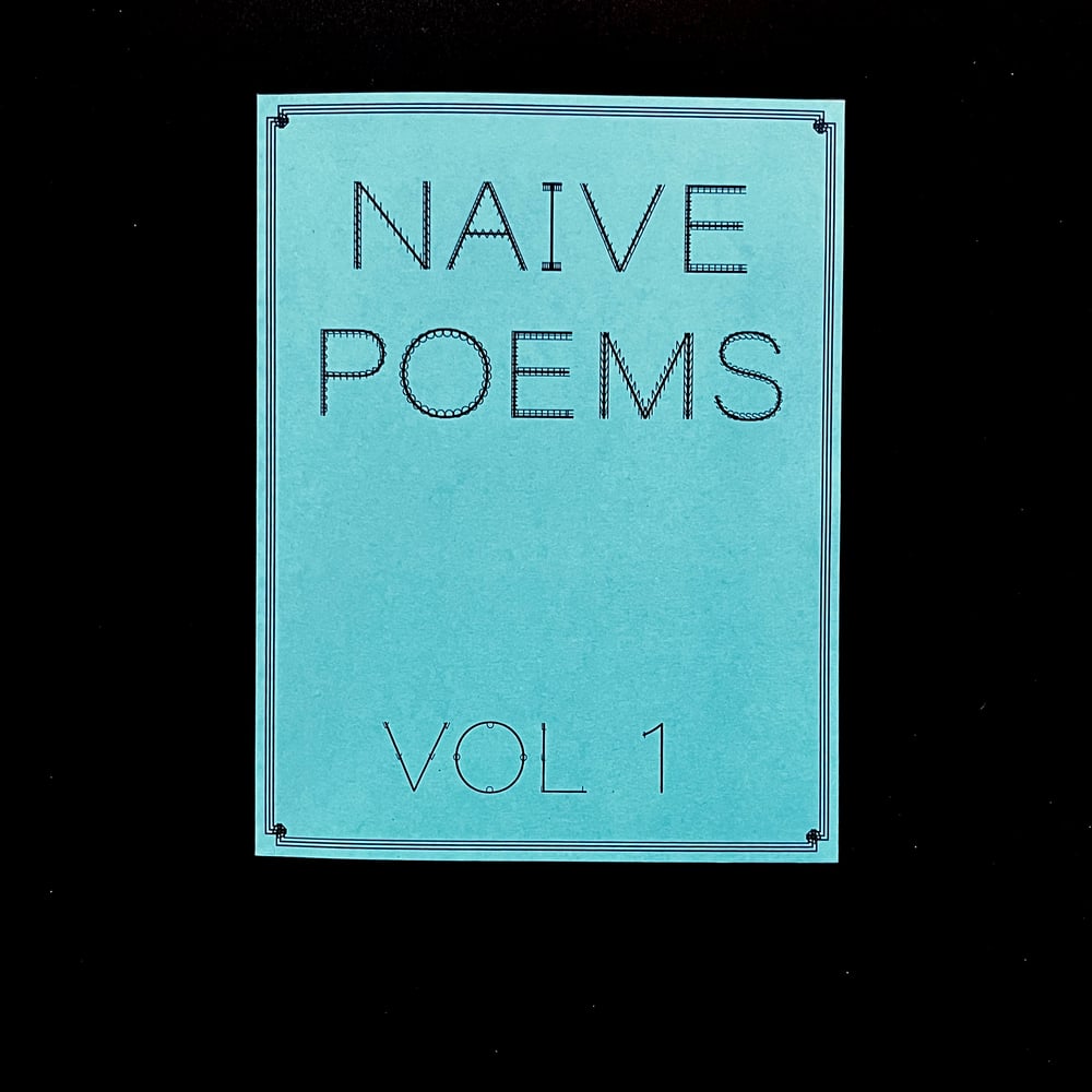 Naive Poems Volume One 