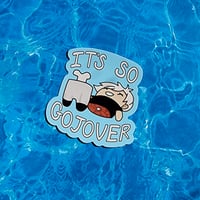 It's Gojover Sticker