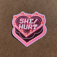 She/Hurt Sticker