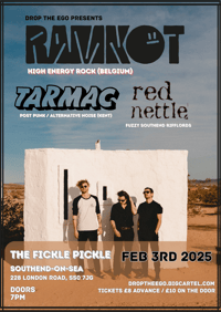 Drop the Ego presents: RAMKOT / TARMAC / RED NETTLE