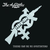 Image of THE APOSTLES There Can Be No Spectators DOUBLE LP