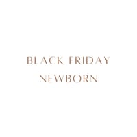 BLACK FRIDAY NEWBORN