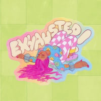 Image 2 of Exhausted- vinyl sticker