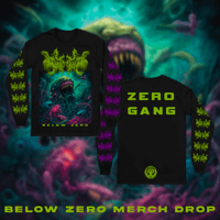 Below Zero Longsleeve