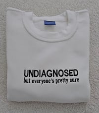 Image 3 of UNDIAGNOSED Sweater/Hoodie